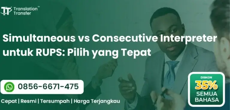 Simultaneous vs Consecutive Interpreter untuk RUPS