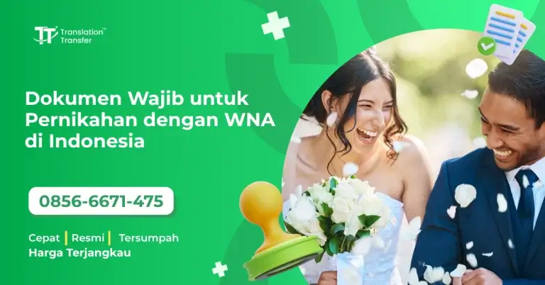 Dokumen Wajib untuk Pernikahan dengan WNA di Indonesia