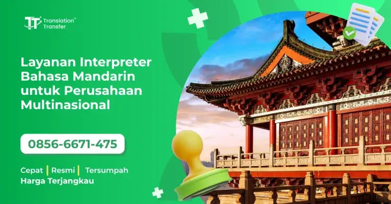Layanan Interpreter Bahasa Mandarin untuk Perusahaan Multinasional