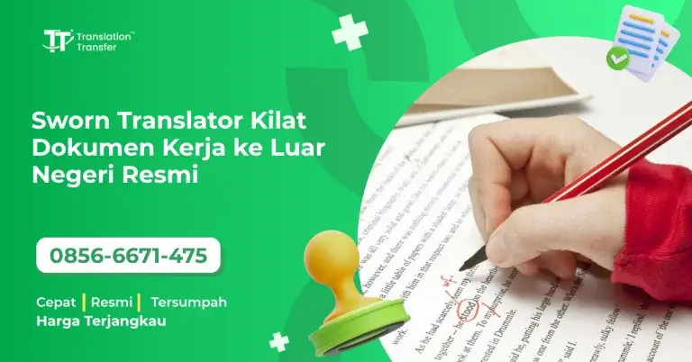 Sworn Translator Kilat Dokumen Kerja ke Luar Negeri Resmi