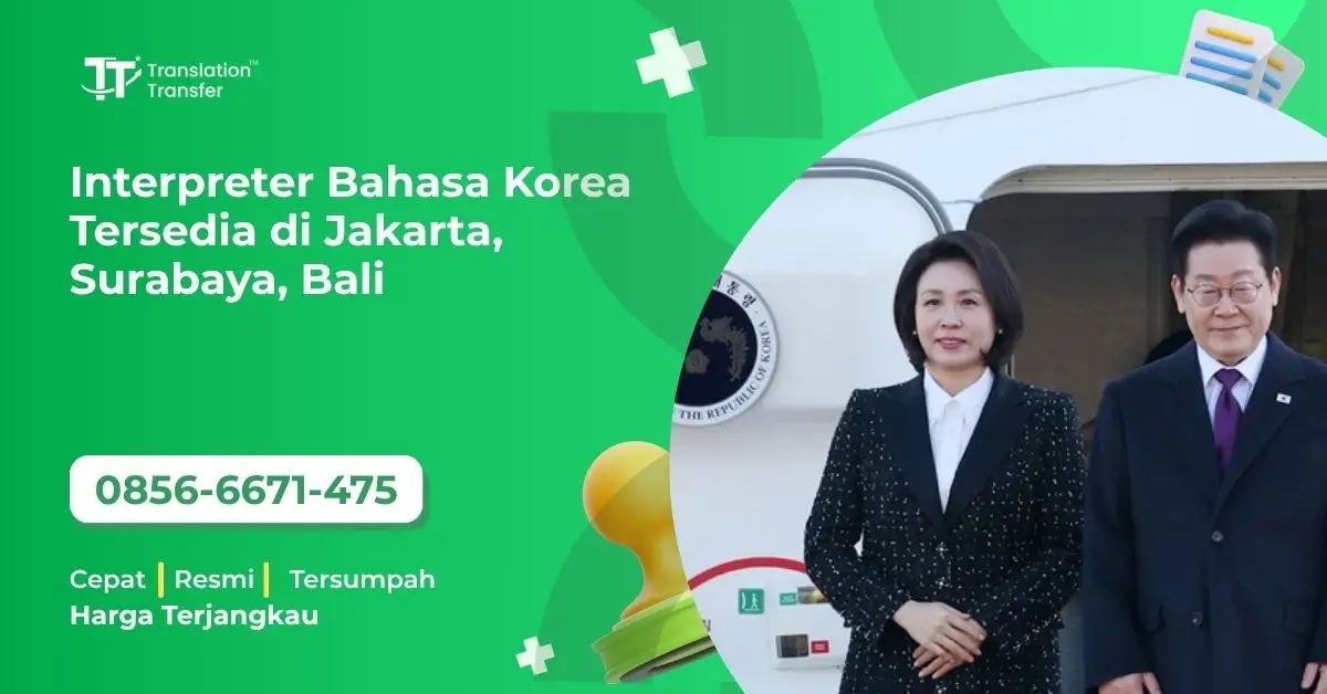 Interpreter Bahasa Korea Tersedia di Jakarta, Surabaya, Bali