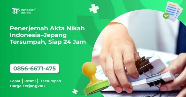 Penerjemah Akta Nikah Indonesia–Jepang Tersumpah, Siap 24 Jam