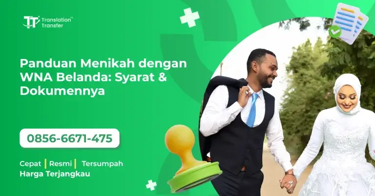 Panduan Menikah dengan WNA Belanda: Syarat & Dokumennya