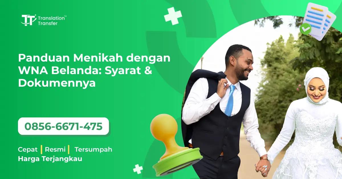 Panduan Menikah dengan WNA Belanda: Syarat & Dokumennya