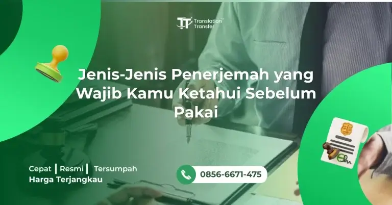 Jenis-Jenis Penerjemah yang Wajib Kamu Ketahui Sebelum Pakai