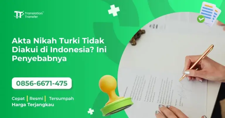 Akta Nikah Turki Tidak Diakui di Indonesia
