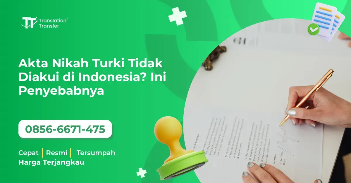 Akta Nikah Turki Tidak Diakui di Indonesia