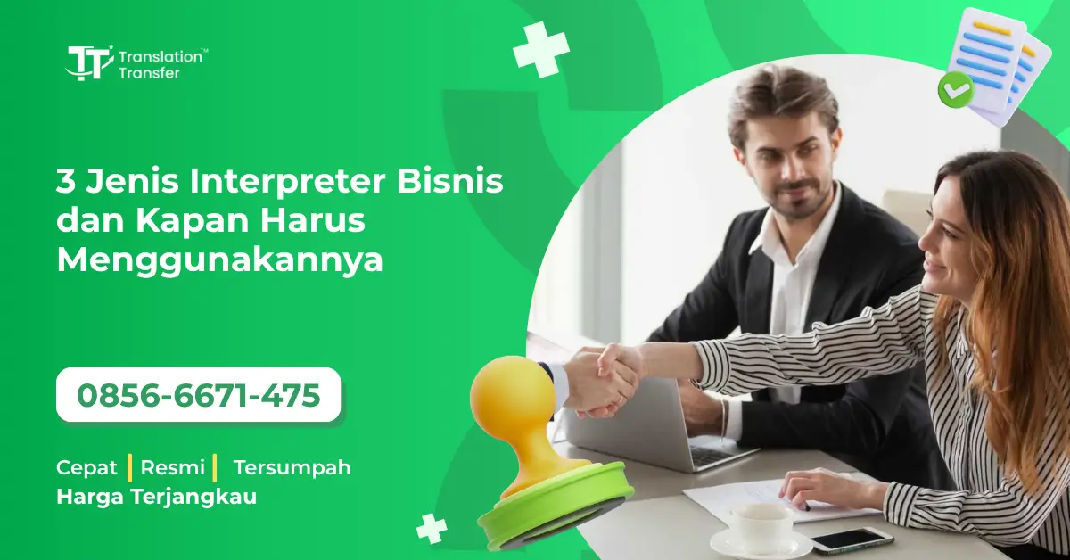 3 Jenis Interpreter Bisnis dan Kapan Harus Menggunakannya