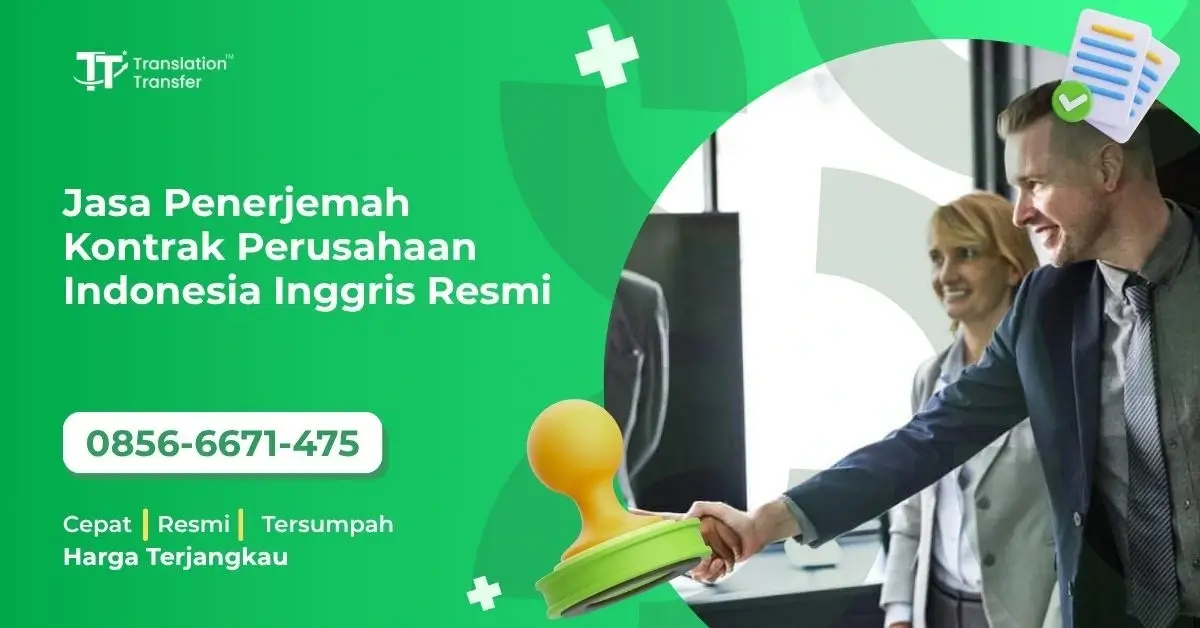 Jasa Penerjemah Kontrak Perusahaan Indonesia Inggris Resmi