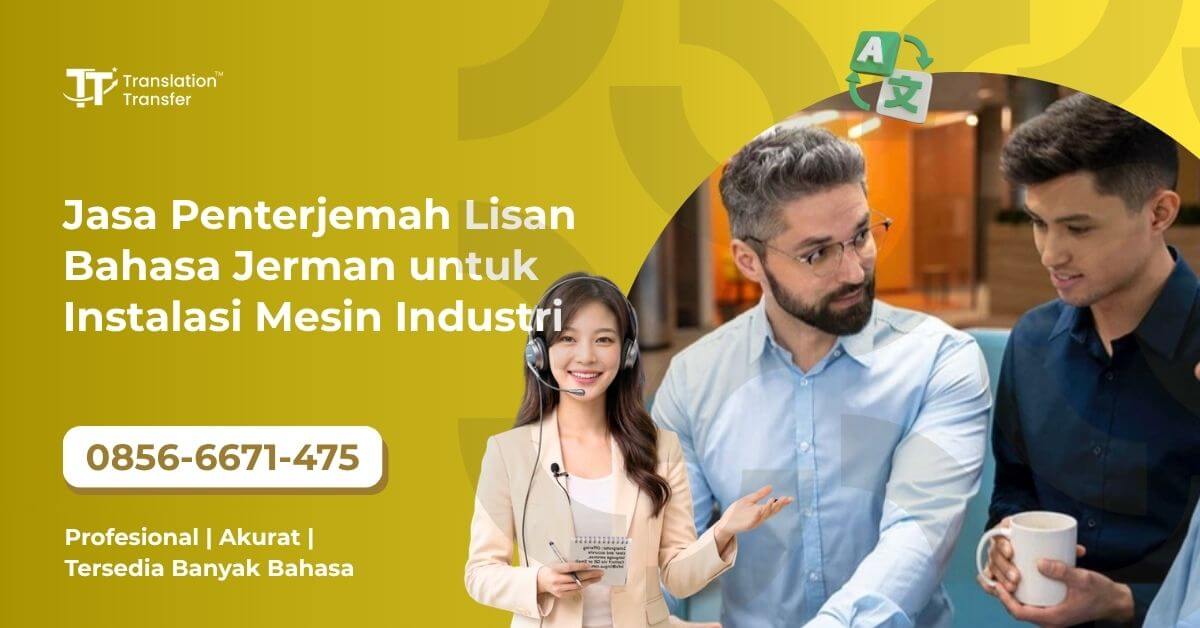 Jasa Penterjemah Lisan Bahasa Jerman untuk Instalasi Mesin Industri