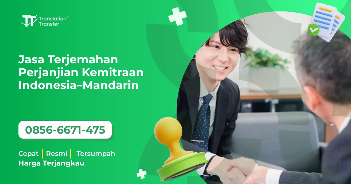 Jasa Terjemahan Perjanjian Kemitraan Indonesia–Mandarin