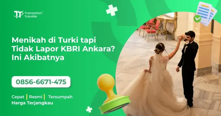 Menikah di Turki tapi Tidak Lapor KBRI Ankara