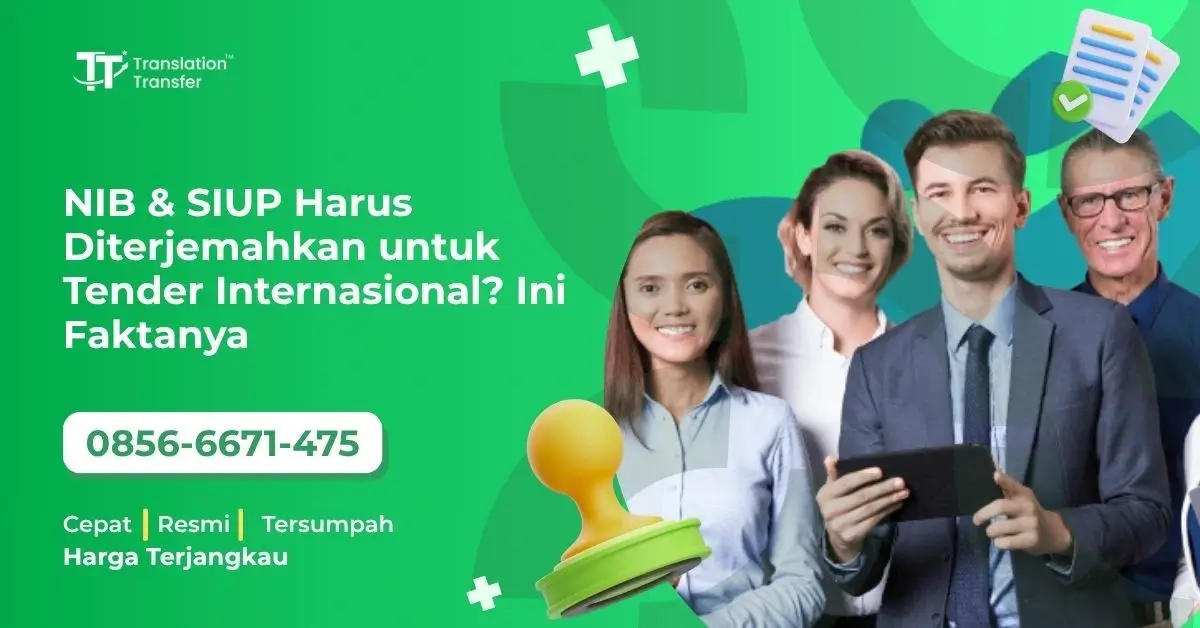 NIB & SIUP Harus Diterjemahkan untuk Tender Internasional? Ini Faktanya