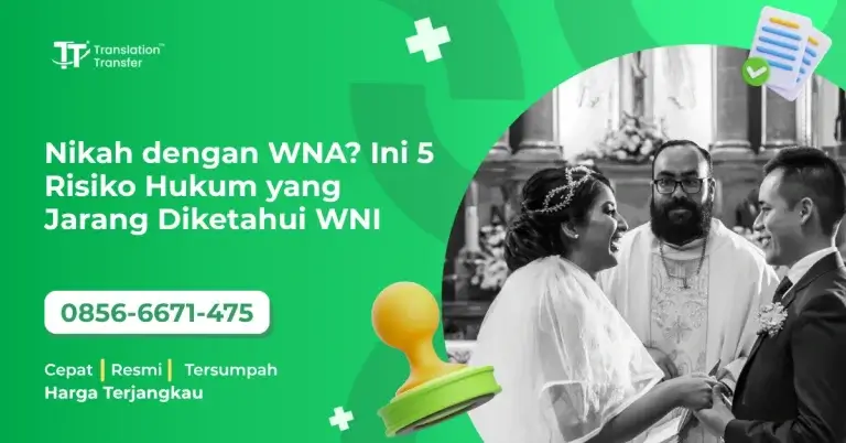 Risiko Hukum yang Jarang Diketahui WNI Nikah dengan WNA