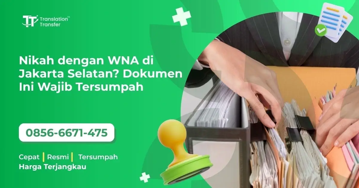 Nikah dengan WNA di Jakarta Selatan? Dokumen Ini Wajib Tersumpah