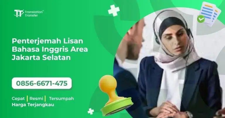 Penterjemah Lisan Bahasa Inggris Area Jakarta Selatan