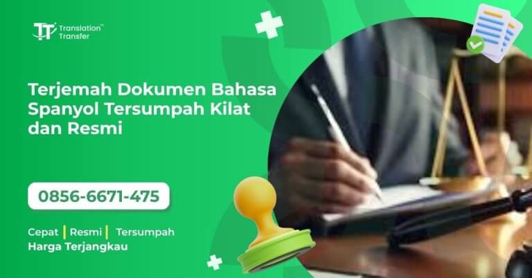 Terjemah Dokumen Bahasa Spanyol Tersumpah Kilat dan Resmi