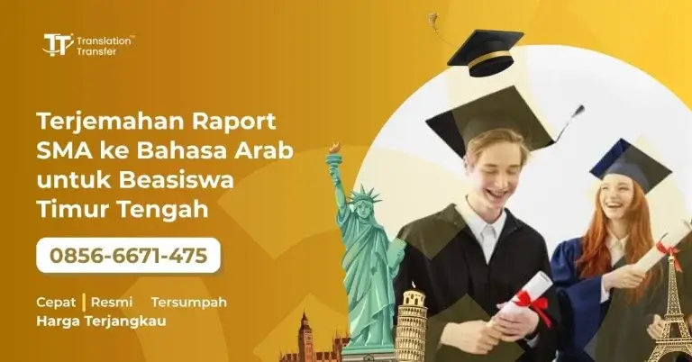 Terjemahan Raport SMA ke Bahasa Arab untuk Beasiswa Timur Tengah
