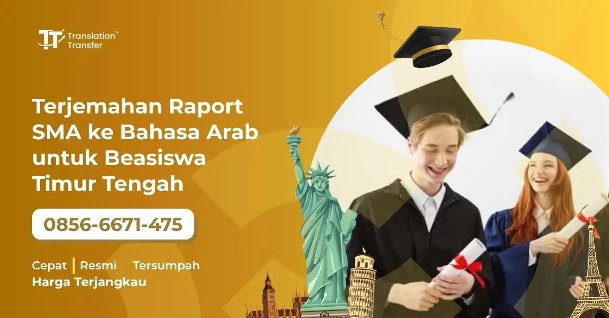 Terjemahan Raport SMA ke Bahasa Arab untuk Beasiswa Timur Tengah