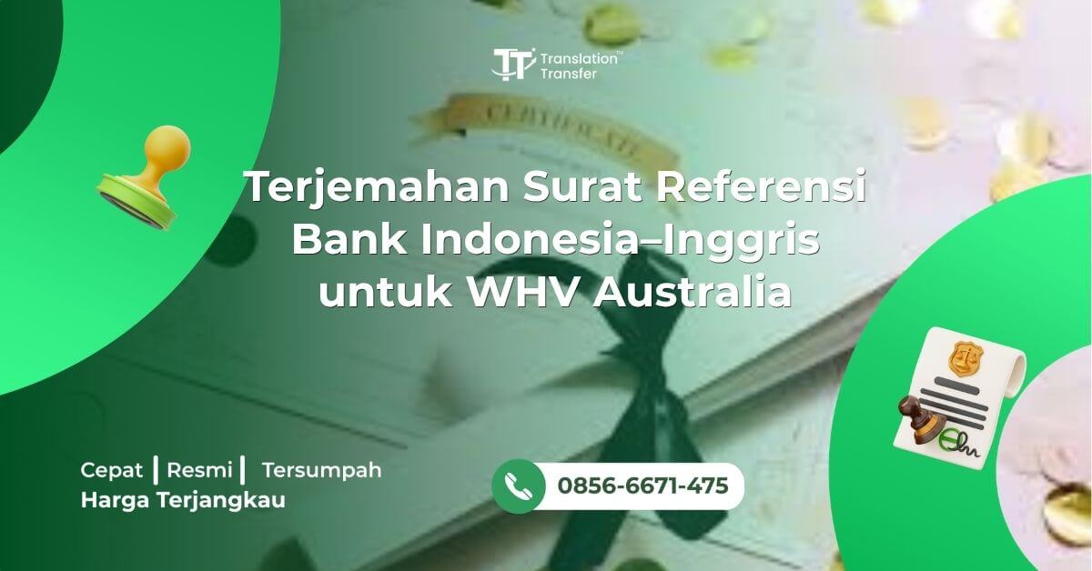 Terjemahan Surat Referensi Bank Indonesia–Inggris untuk WHV Australia