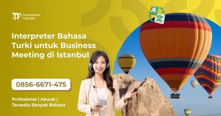 Interpreter Bahasa Turki untuk Business Meeting di Istanbul