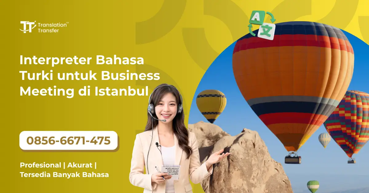 Interpreter Bahasa Turki untuk Business Meeting di Istanbul