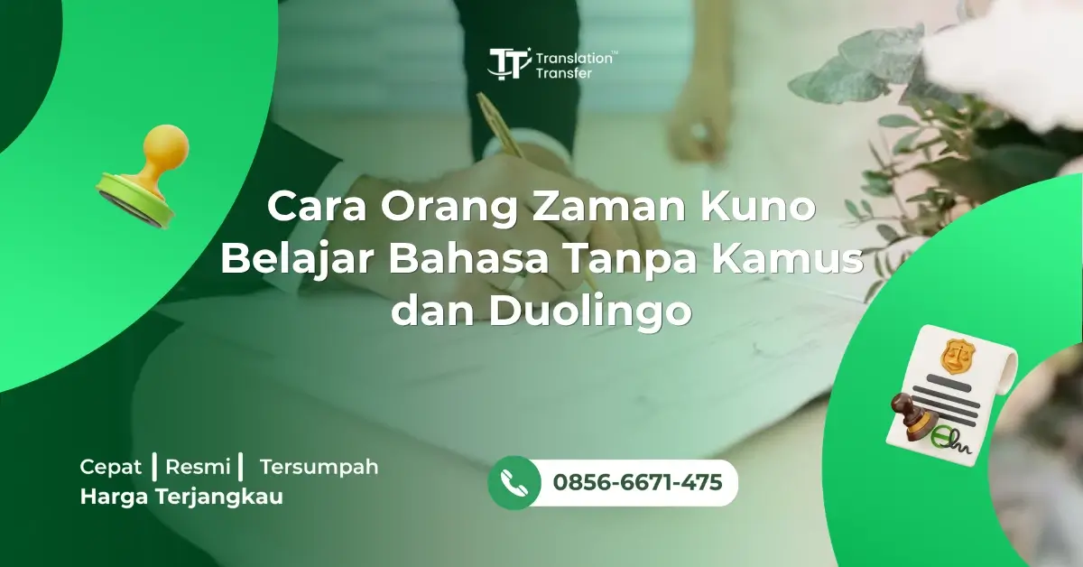Cara Orang Zaman Kuno Belajar Bahasa Tanpa Kamus dan Duolingo