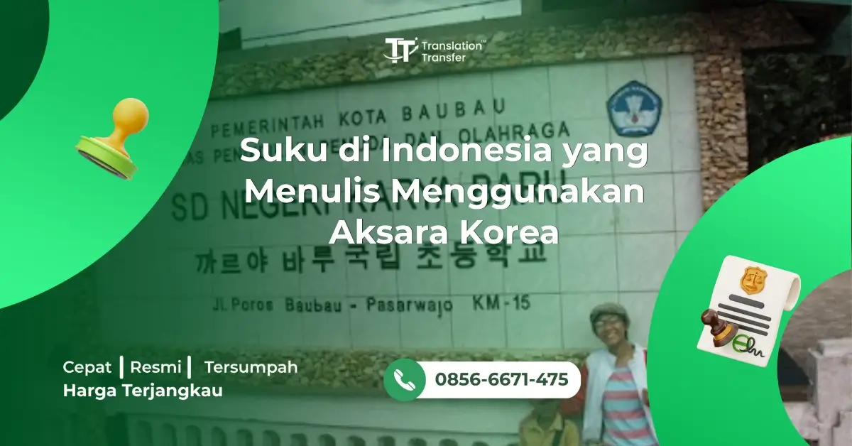 Suku di Indonesia yang Menulis Menggunakan Aksara Korea