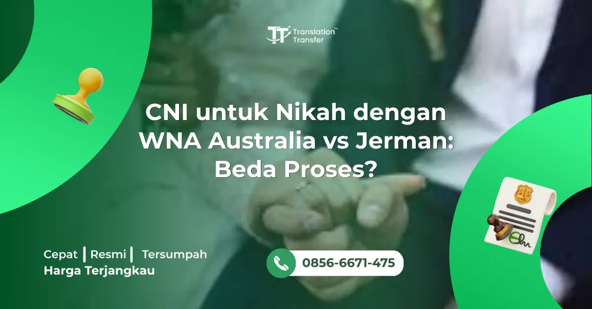 CNI untuk Nikah dengan WNA Australia vs Jerman: Beda Proses?