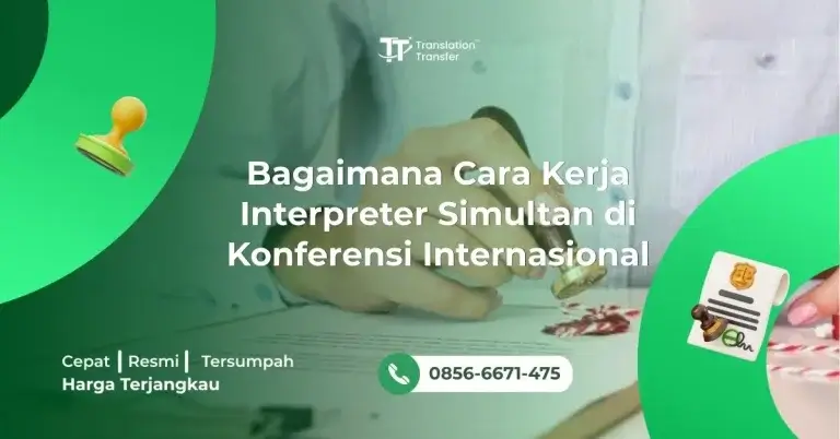 Bagaimana Cara Kerja Interpreter Simultan di Konferensi Internasional