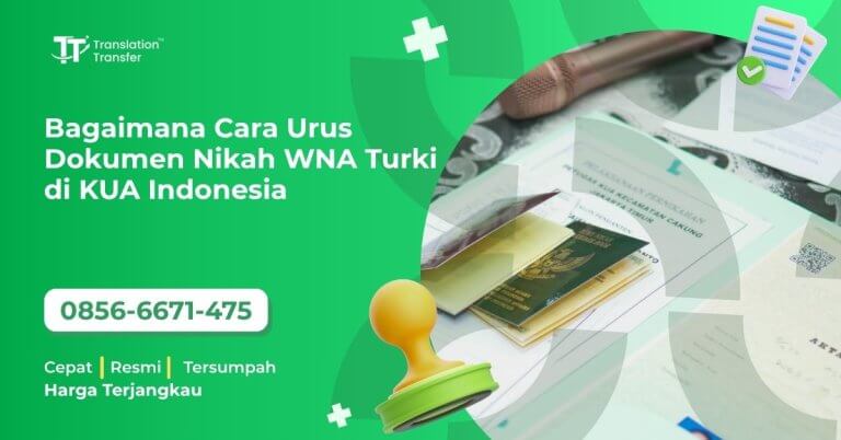Bagaimana Cara Urus Dokumen Nikah WNA Turki di KUA Indonesia