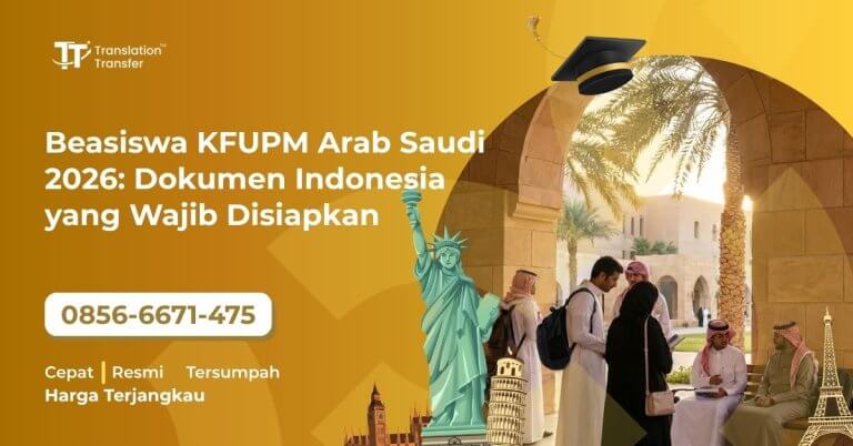 Beasiswa KFUPM Arab Saudi 2026: Dokumen Indonesia yang Wajib Disiapkan