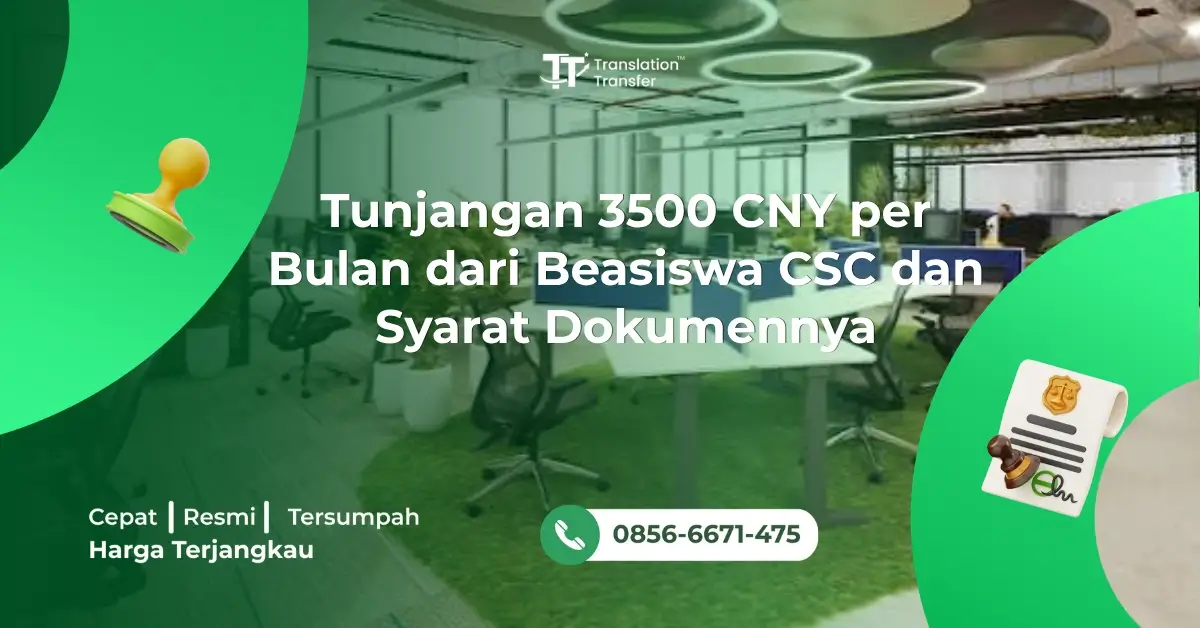Tunjangan 3500 CNY per Bulan dari Beasiswa CSC dan Syarat Dokumennya