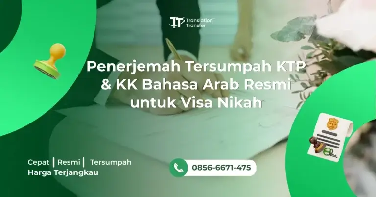 Penerjemah Tersumpah KTP & KK Bahasa Arab Resmi untuk Visa Nikah