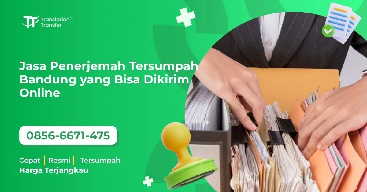 Jasa Penerjemah Tersumpah Bandung yang Bisa Dikirim Online