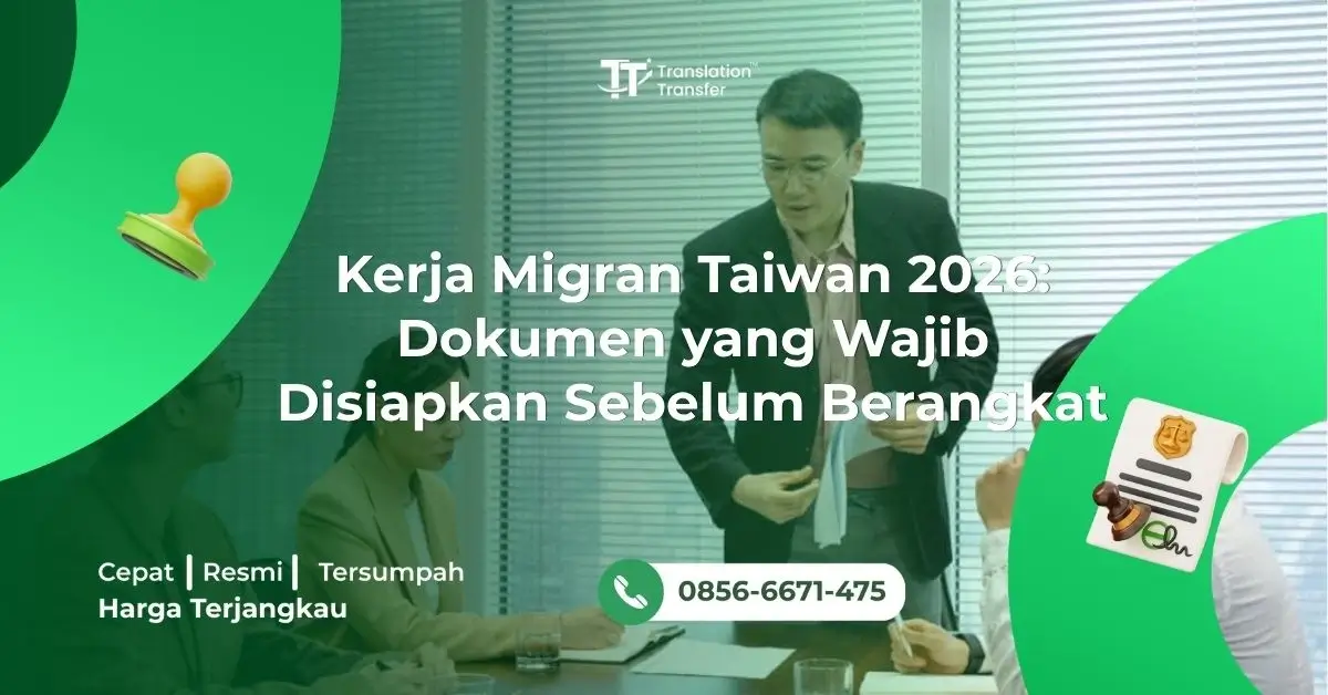 Kerja Migran Taiwan 2026: Dokumen yang Wajib Disiapkan Sebelum Berangkat