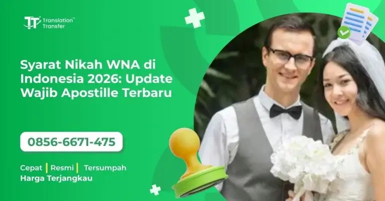Syarat Nikah WNA di Indonesia 2026: Update Wajib Apostille Terbaru