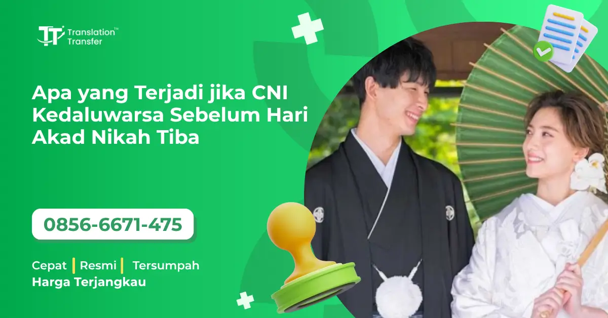 Apa yang Terjadi jika CNI Kedaluwarsa Sebelum Hari Akad Nikah Tiba