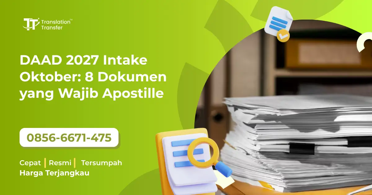 DAAD 2027 Intake Oktober: 8 Dokumen yang Wajib Apostille