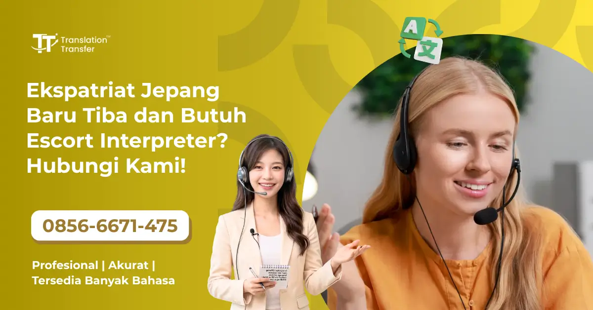 Ekspatriat Jepang Baru Tiba dan Butuh Escort Interpreter?