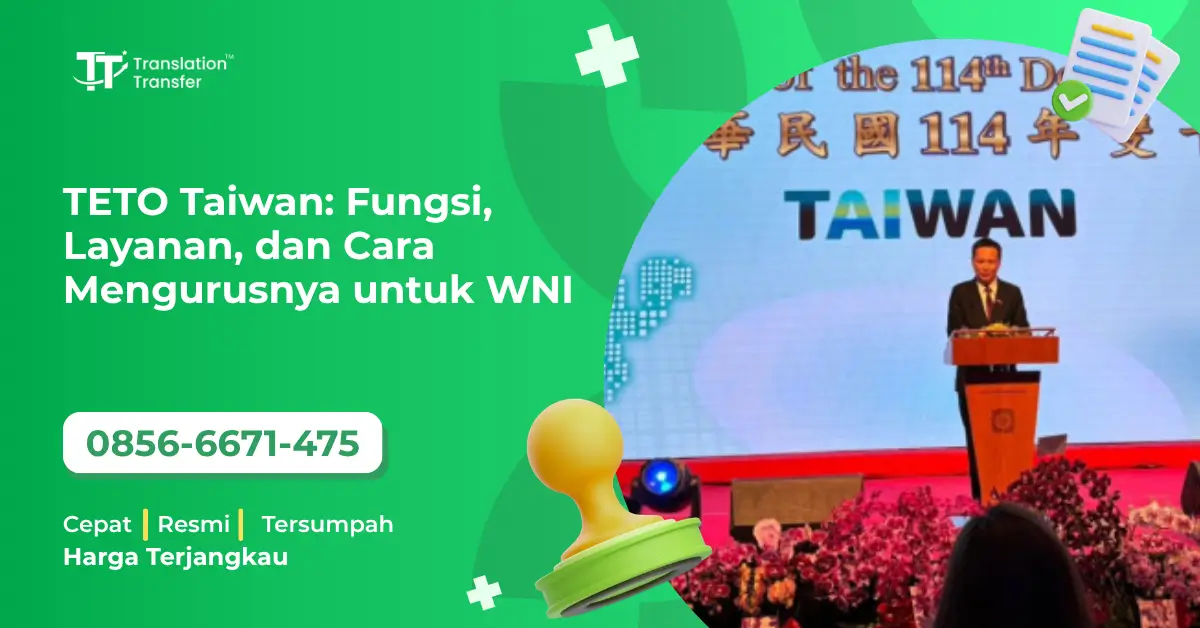 TETO Taiwan: Fungsi, Layanan, dan Cara Mengurusnya untuk WNI