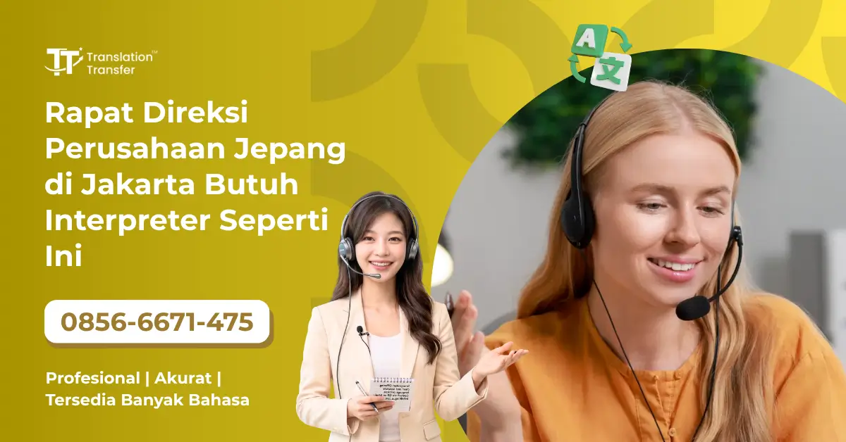 Rapat Direksi Perusahaan Jepang di Jakarta Butuh Interpreter Seperti Ini