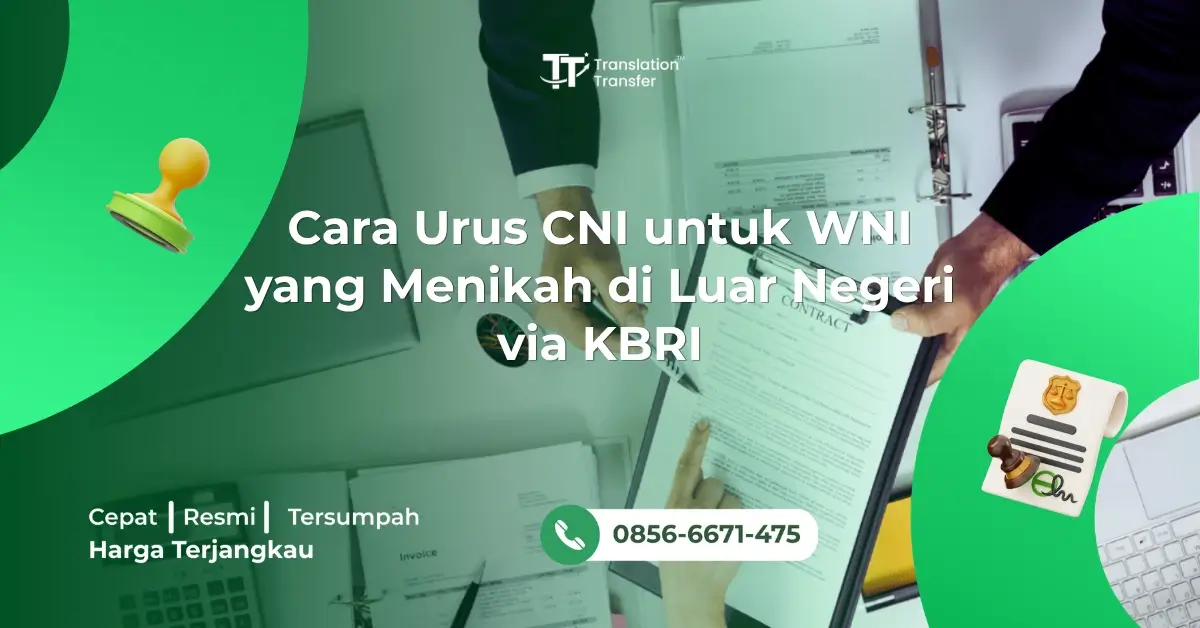 Cara Urus CNI untuk WNI yang Menikah di Luar Negeri via KBRI