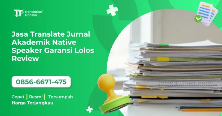 Jasa Translate Jurnal Akademik Native Speaker Garansi Lolos Review