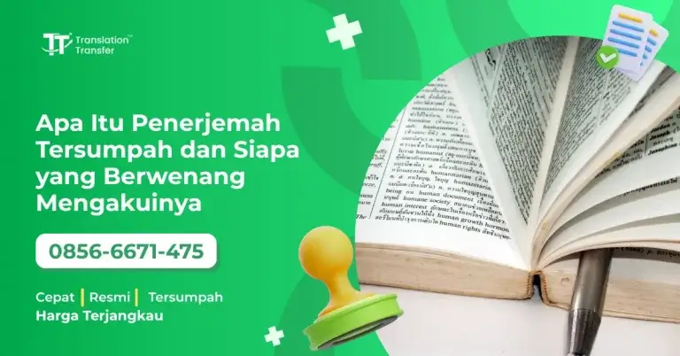 Penerjemah Tersumpah dan Siapa yang Berwenang Mengakuinya