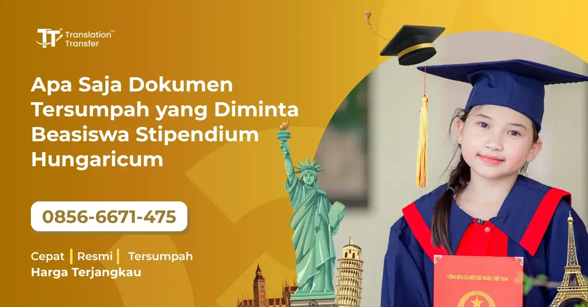 Dokumen Tersumpah yang Diminta Beasiswa Stipendium Hungaricum