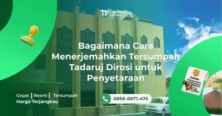 Bagaimana Cara Menerjemahkan Tersumpah Tadaruj Dirosi untuk Penyetaraan