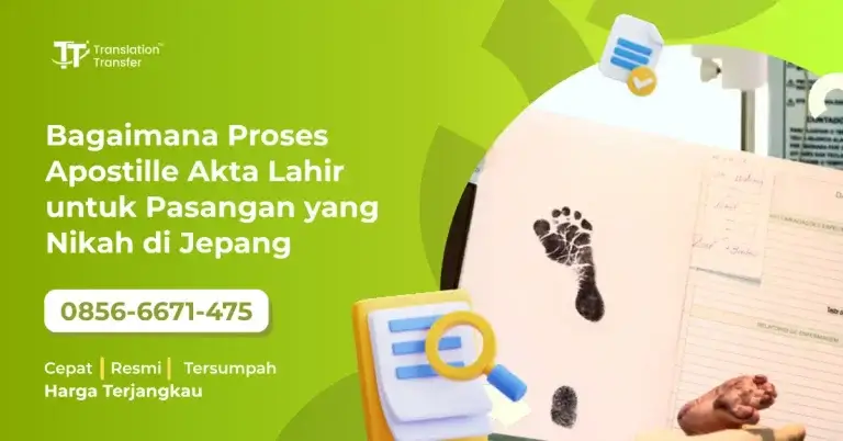 Proses Apostille Akta Lahir untuk Pasangan yang Nikah di Jepang