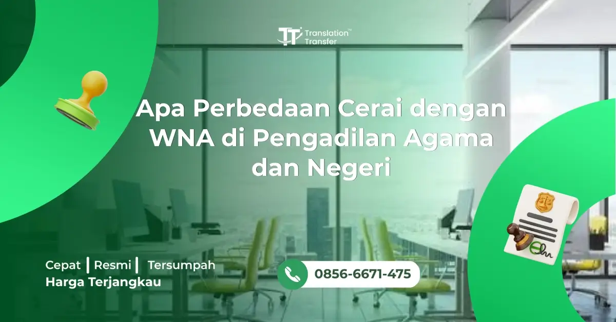 Apa Perbedaan Cerai dengan WNA di Pengadilan Agama dan Negeri