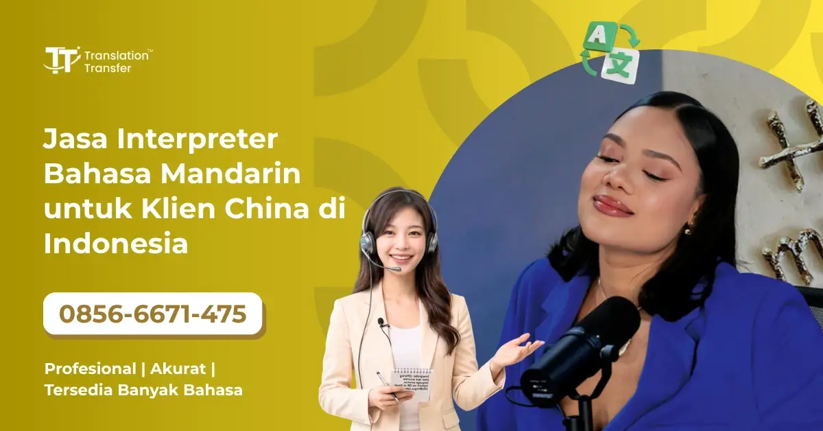 Jasa Interpreter Bahasa Mandarin untuk Klien China